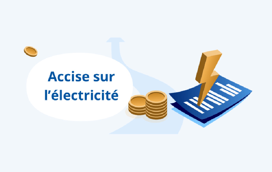 Accise sur l’électricité : définition et possibilités d’exonération
